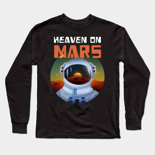 Heaven On Mars Occupy Mars Long Sleeve T-Shirt by Metal Works